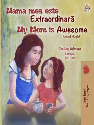 cover image of Mama mea este extraordinară My Mom is Awesome